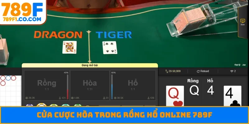Cửa cược hòa trong rồng hổ online 789F