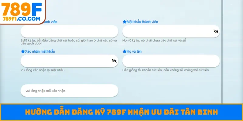 Hướng dẫn đăng ký 789F nhận ưu đãi tân binh