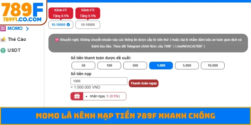 Momo là kênh nạp tiền 789F nhanh chóng