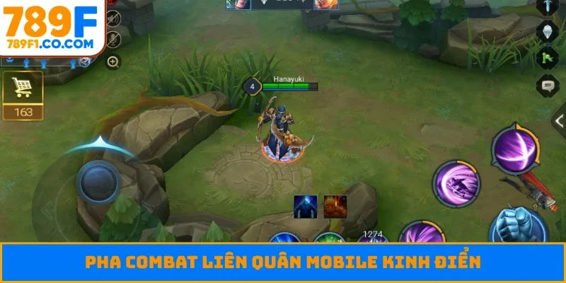 Pha combat Liên Quân Mobile kinh điển