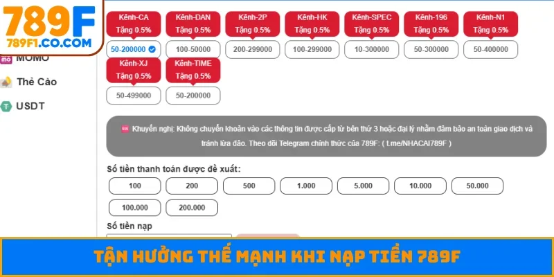 Tận hưởng thế mạnh khi nạp tiền 789F