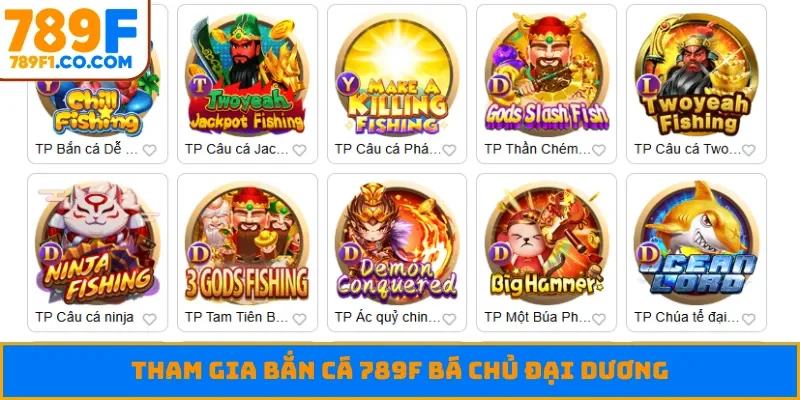 Tham gia bắn cá 789F bá chủ đại dương